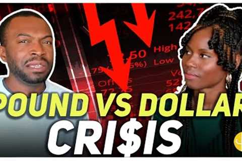 How POUND vs DOLLAR Drop Affects Your Investments, Mortgage, Spending &amp; Savings