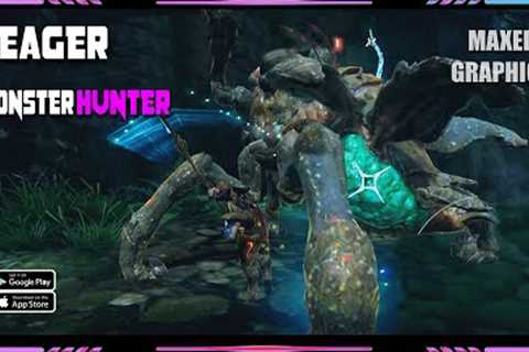 Yeager: Hunter Legend Gameplay | New Android Monster Hunter Game 2022