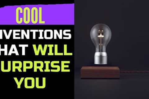 COOL TECH GADGETS THAT WILL SURPRISE YOU