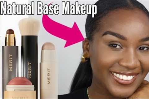 NATURAL BASE MAKEUP ft MERIT BEAUTY | CLEAN MAKEUP | NO MAKEUP MAKEUP LOOK FOR BEGINNERS