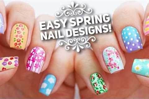 10 Easy Nail Art Designs for Spring | The Ultimate Guide!