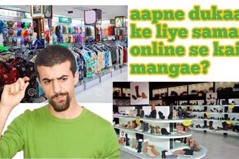 How to purchase clothes and shoes from online for your shop | Without any documents required |