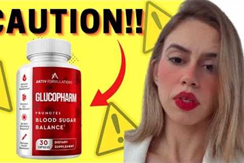 GLUCOPHARM - Glucopharm Review - CAUTION BEFORE BUYING - Glucopharm Supplement - Glucopharm Reviews