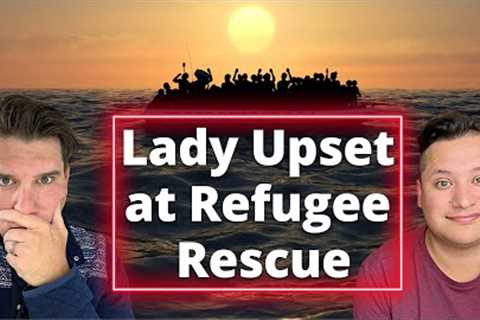 Lady UPSET that our Cruise Ship rescued REFUGEES (Rescue Video Included!)