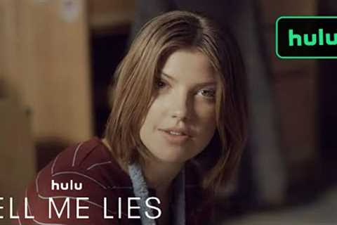 Tell Me Lies | Next On 106 | Hulu