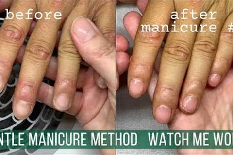 Gentle Manicure Progress!  Manicure #3 | Watch Me Work &amp; Explain