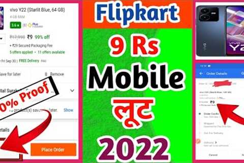 Big billion day flipkart 2022 | Flipkart se free me mobile kaise order kare 2022 | Loot Offer today