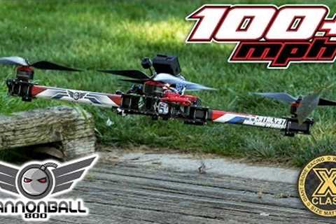 100+ mph // 12S Cannonball 800 // X-Class Giant Racing Drone Freestyle
