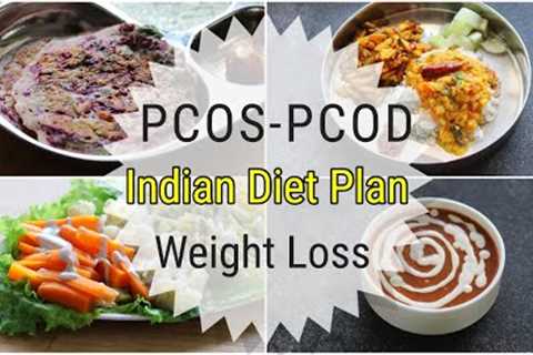 PCOS/PCOD Diet - Indian Veg Meal Plan For Weight Loss  -Full Day Diet Plan For PCOD | Skinny Recipes