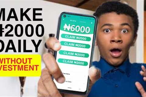 How to Make ₦2000 Daily Without Investment (Make Money Online in Nigeria without spending money)