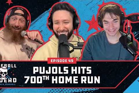 Albert Pujols Hits 700th Home Run || Baseball Is Dead Episode 49