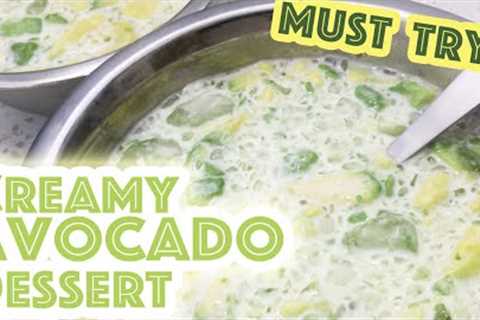 CREAMY AVOCADO DESSERT - Popular Avocado Dessert in Asia | Simple to make &amp; so Delicious! MUST..