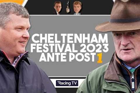 2023 Cheltenham Festival Ante Post Tips | Horse Racing | EP1