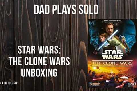 Star Wars: The Clone Wars Unboxing - Dad and Daughter Play Games