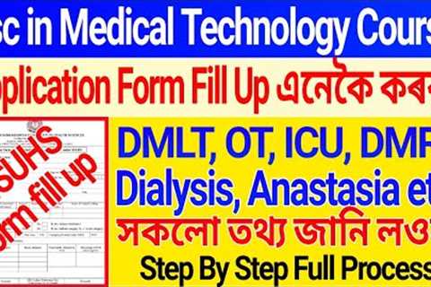 SSUHS Bsc Medical Technology Course Admission 2022 - Application Form Fill Up/Bsc in Medical courses