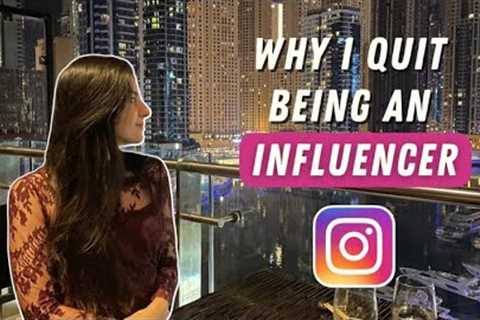 Why I Quit Being an Instagram Influencer