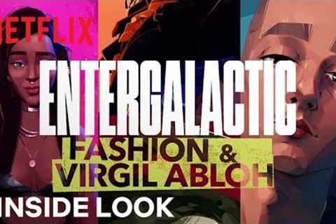 ENTERGALACTIC | The Fashion &amp; Influence of Virgil Abloh | Netflix
