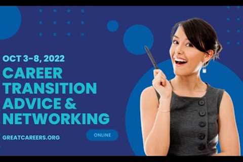 Online Career Transition Advice Oct 3-8, 2022