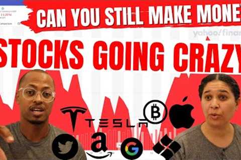 Stocks Are Going Crazy - How To Invest in a Volatile Stock Market