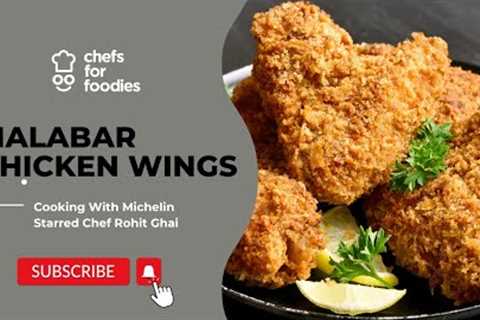 How to make South Indian Malabar Chicken Wings With Michelin Star Chef