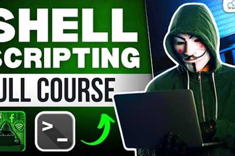 Shell Scripting Tutorial For Beginners | Shell Scripting &amp; Bash Script Course