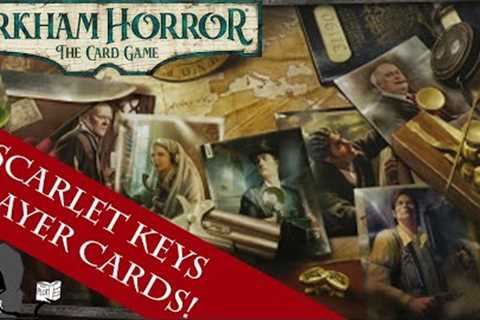 Let's Talk About ALL the New Cards! | Scarlet Keys Investigator Expansion Unboxing