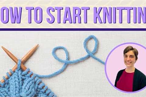 How to Start Knitting - Stitch Learning Center