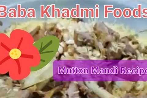 #Mandirecipe | Mutton Mandi Recipe | By Baba Khadmi Foods