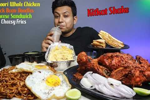 Eating Whole Tandoori Chicken, Black Bean Noodles, Loaded Cheesy Fries &amp; Veg Chese Sandwich ..