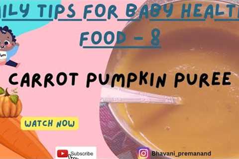 carrot pumpkin puree | Baby healthy food|immunity booster| Healthy receipe|6 to 12 months baby food