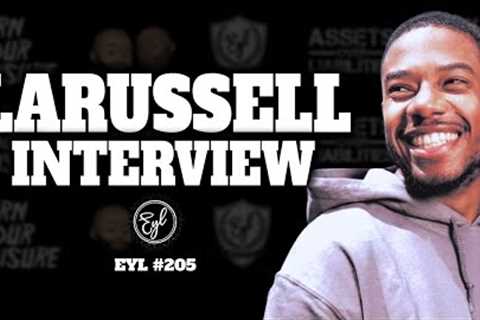 LaRussell on Offer Based Business, Giving Fans Streaming Revenue, &amp; Independence