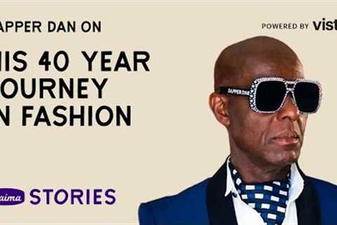 Claima Stories x Vista: The Story of Dapper Dan
