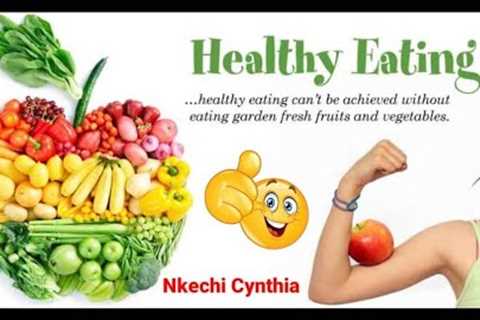 HEALTHY FOOD - BENEFITS OF HEALTHY EATING