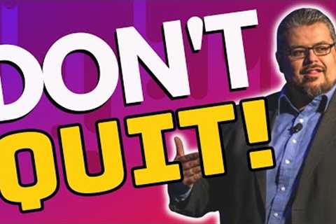 Network Marketing Motivation - DON'T QUIT! (How to Stay Motivated in Network Marketing)