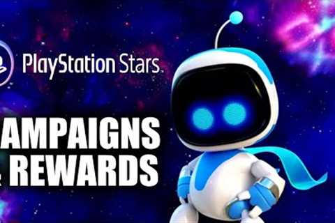 PLAYSTATION STARS ⭐️ Complete Campaigns and Rewards Guide