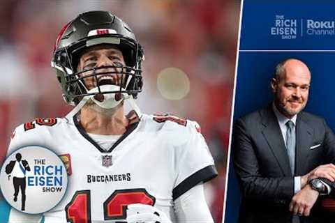 Tom Brady Just Give a Glimpse of What He Can Bring as an NFL Analyst | The Rich Eisen Show