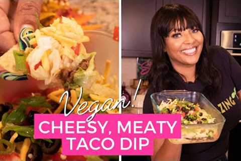 The Best EverVegan Taco Dip | Vegan Tailgating Recipes | Chef Joya