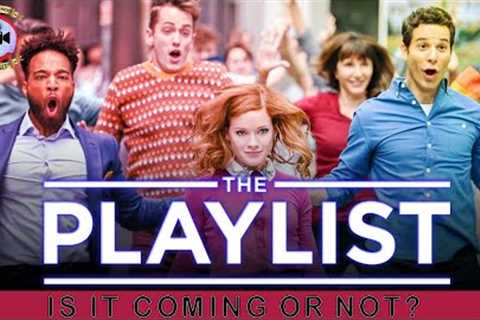 The Playlist: Is It coming Or Not? - Premiere Next