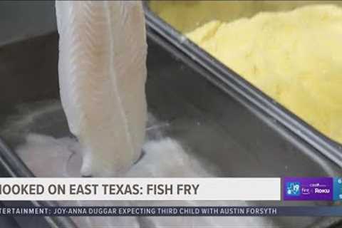 Hooked On East Texas; Cooking Your Catch