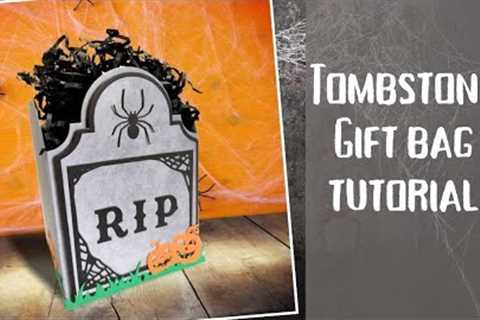 Tutorial | Halloween Tombstone Gift Bag