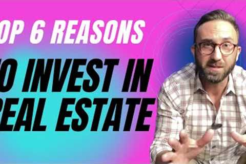 6 Reasons To Invest In Real Estate
