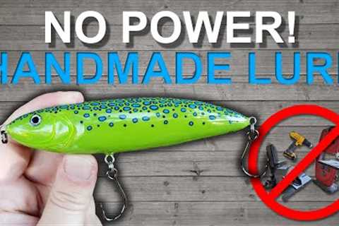 Lure Making without Electricity- how to make a wooden WTD fishing lure using only hand tools