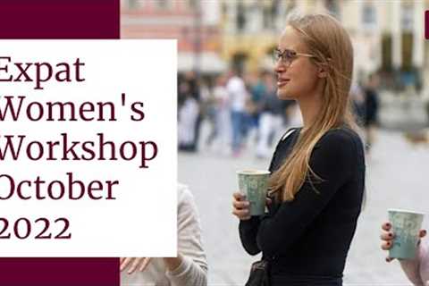 Expat Women's Workshop - How To Find Meaning In Your Professional Life &amp; Build A Successful..