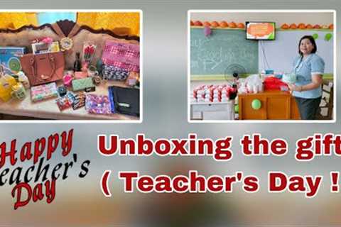 Unboxing  Gifts from Supported Parents and Loving Pupils (Teacher's Day)
