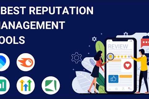 5 Best Reputation Management Software Tools in 2022 [For SMBs &amp; Agenciec]