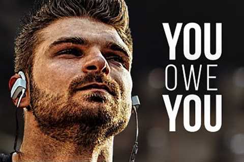 YOU OWE YOU || Best Motivational Speeches 2022 || Wake Up Positive