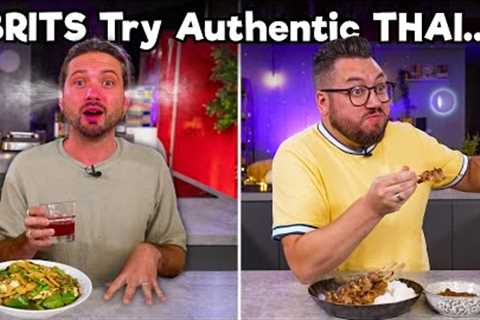 British Cooks Try Authentic Thai Food (ft. Thai Chef Saiphin Moore | Sorted Food