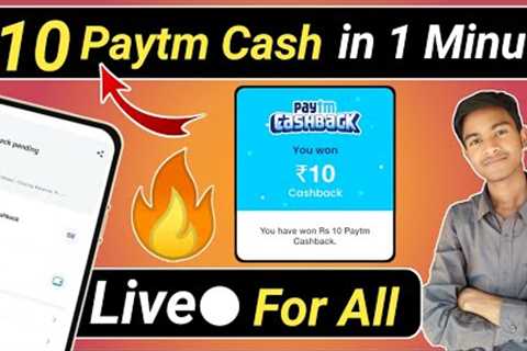 Biggest Loot Per No.10₹ Paytm cash 🤑 Free Paytm cash daily Unlimited ₹10+₹10 per day Live | New..