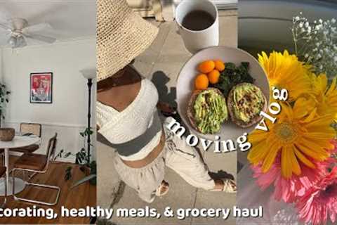 MOVING VLOG | decorating the new apartment, healthy cooking, grocery haul &amp; more