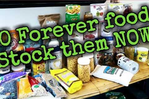 20 foods that will last forever in your Prepper Pantry/food shortages GET READY NOW